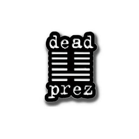 dead prez Logo Enamel Pin